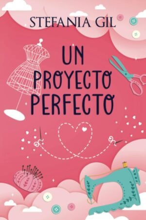 Un proyecto perfecto de Stefania Gil