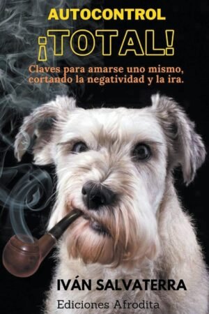 Portada de Autocontrol ¡Total! de Iván Salvaterra
