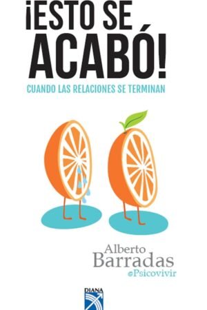 Portada de ¡Esto se acabó! de Alberto Barradas