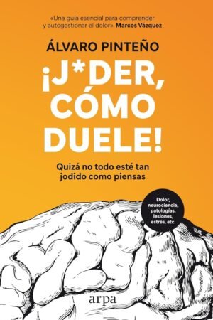 Portada de ¡Joder, cómo duele! de Álvaro Pinteno