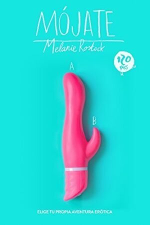 Portada de ¡Mójate! de Melanie Rostock