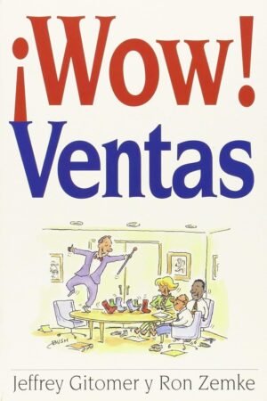 Portada de ¡Wow! Ventas de Jeffrey Gitomer