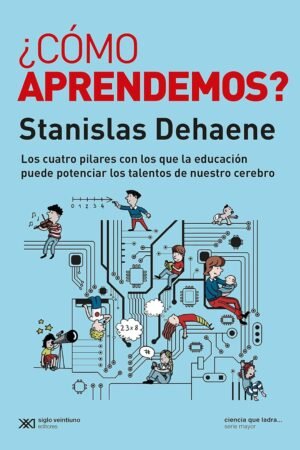 Portada de ¿Cómo aprendemos? de Stanislas Dehaene