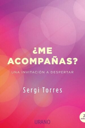 Portada de ¿Me acompañas?: Una invitación a despertar de Sergi Torres