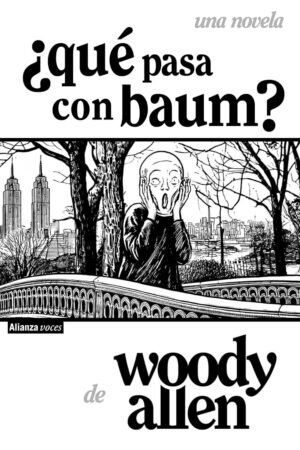 Portada del libro ¿Qué pasa con Baum? de Woody Allen
