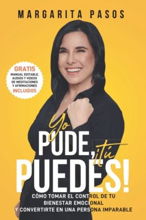 Portada de Yo pude, ¡tú puedes! de Margarita Pasos
